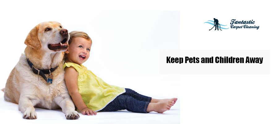 Keep Pets and Children Away